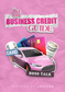 THE BOSS BABE BUSINESS CREDIT GUIDE